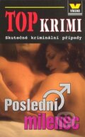 Kniha: Poslední milenec (Víkend). Víkend, 2008 Kniha: Poslední milenec (Víkend). Víkend, 2008