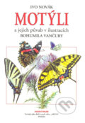 Kniha: Motýli a jejich půvab (Ivo Novák). Aventinum, 2010 Kniha: Motýli a jejich půvab (Ivo Novák). Aventinum, 2010