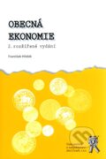 Kniha: Obecná ekonomie (František Hřebík). Aleš Čeněk, 2010 Kniha: Obecná ekonomie (František Hřebík). Aleš Čeněk, 2010