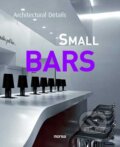 Kniha: Small Bars (Monsa). Monsa, 2010 Kniha: Small Bars (Monsa). Monsa, 2010