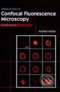 Kniha: Introduction to Confocal Fluorescence Microscopy (Michael Müeller). Kniha: Introduction to Confocal Fluorescence Microscopy (Michael Müeller).