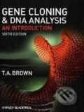 Kniha: Gene Cloning and DNA Analysis (T.A. Brown). Wiley-Blackwell Kniha: Gene Cloning and DNA Analysis (T.A. Brown). Wiley-Blackwell