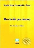 Kniha: Matematika pro ekonomy (Jiří Henzler a kolektiv). Oeconomica, 2008 Kniha: Matematika pro ekonomy (Jiří Henzler a kolektiv). Oeconomica, 2008