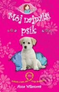 Kniha: Môj najmilší psík (Anna Wilsonová). Mladé letá, 2010 Kniha: Môj najmilší psík (Anna Wilsonová). Mladé letá, 2010