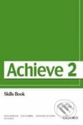 Kniha: Achieve 2: Skills Book (Colin Campbell a Sylvia Wheeldon). Oxford University Press, 2009 Kniha: Achieve 2: Skills Book (Colin Campbell a Sylvia Wheeldon). Oxford University Press, 2009
