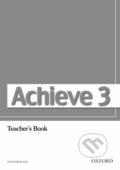 Kniha: Achieve 3: Teacher's Book (Colin Campbell a Sylvia Wheeldon). Oxford University Press, 2009 Kniha: Achieve 3: Teacher's Book (Colin Campbell a Sylvia Wheeldon). Oxford University Press, 2009