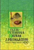 Kniha: Havran z předklášteří (Ellis Petersová). Mladá fronta, 2010 Kniha: Havran z předklášteří (Ellis Petersová). Mladá fronta, 2010