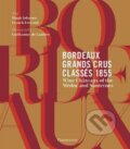 Bordeaux Grands Crus Classes 1855 - Hugh Johnson, Franck Ferrand, Flammarion, 2017