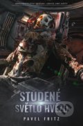 Kniha: Studené světlo hvězd (Pavel Fritz). Epocha, 2021 Kniha: Studené světlo hvězd (Pavel Fritz). Epocha, 2021