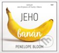 Audiokniha: Jeho banán (Penelope Bloom). Kontrast, 2021 Audiokniha: Jeho banán (Penelope Bloom). Kontrast, 2021