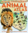 Kniha: What's Where on Earth? Animal Atlas (Dorling Kindersley). Dorling Kindersley, 2021 Kniha: What's Where on Earth? Animal Atlas (Dorling Kindersley). Dorling Kindersley, 2021