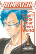 Kniha: Bleach: Can't Fear Your Own World (Ryohgo Narita). Viz Media, 2020 Kniha: Bleach: Can't Fear Your Own World (Ryohgo Narita). Viz Media, 2020