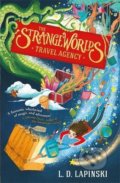 Kniha: The Strangeworlds Travel Agency (L.D. Lapinski). Hachette Illustrated, 2020 Kniha: The Strangeworlds Travel Agency (L.D. Lapinski). Hachette Illustrated, 2020