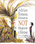 Adrian Simcox Does NOT Have a Horse - Marcy Campbell, Corinna Luyken (ilustrátor), Penguin Putnam Inc, 2018