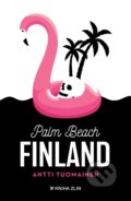 Palm Beach Finland - Antti Tuomainen, 2021