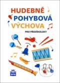 Kniha: Hudebně pohybová výchova pro předškoláky (Libuše Kurková). SPN - pedagogické nakladatelství, 2021 Kniha: Hudebně pohybová výchova pro předškoláky (Libuše Kurková). SPN - pedagogické nakladatelství, 2021