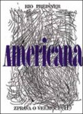 Kniha: Americana II. (Rio Preisner). Atlantis, 1992 Kniha: Americana II. (Rio Preisner). Atlantis, 1992