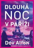 Kniha: Dlouhá noc v Paříži (Dov Alfon). Leda, 2021 Kniha: Dlouhá noc v Paříži (Dov Alfon). Leda, 2021