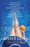Kniha: Žhavé léto (Alicja Sinicka a Anna Szafrańska). Red, 2021 Kniha: Žhavé léto (Alicja Sinicka a Anna Szafrańska). Red, 2021