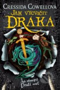 Kniha: Jak uloupit Dračí meč (Cressida Cowell). Brio, 2021 Kniha: Jak uloupit Dračí meč (Cressida Cowell). Brio, 2021