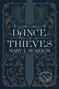Kniha: Dance of Thieves (Mary E. Pearson). Henry Holt and Company, 2018 Kniha: Dance of Thieves (Mary E. Pearson). Henry Holt and Company, 2018