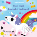 Kniha: Moji malí kouzelní hrdinové (Drobek). Drobek, 2021 Kniha: Moji malí kouzelní hrdinové (Drobek). Drobek, 2021