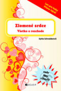 Kniha: Zlomené srdce (Bianca Schaalburg a Sylvia Schneiderová). Fragment, 2010 Kniha: Zlomené srdce (Bianca Schaalburg a Sylvia Schneiderová). Fragment, 2010