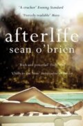 Kniha: Afterlife (Sean O'Brien). Picador, 2010 Kniha: Afterlife (Sean O'Brien). Picador, 2010