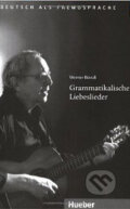 Grammatikalische Liebeslieder (Audio CD) - Werner Bönzli, Max Hueber Verlag, 2009