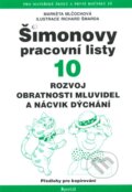 Kniha: Šimonovy pracovní listy 10 (Markéta Mlčochová). Portál, 2010 Kniha: Šimonovy pracovní listy 10 (Markéta Mlčochová). Portál, 2010