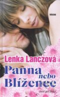 Kniha: Panna nebo Blíženec (Lenka Lanczová). Víkend, 2010 Kniha: Panna nebo Blíženec (Lenka Lanczová). Víkend, 2010