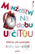 Kniha: Manželství na dobu určitou (Kathy Letteová). Jota, 2010 Kniha: Manželství na dobu určitou (Kathy Letteová). Jota, 2010
