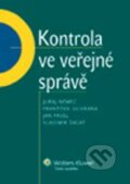 Kniha: Kontrola ve veřejné správě (Juraj Nemec a kolektiv). Wolters Kluwer ČR, 2010 Kniha: Kontrola ve veřejné správě (Juraj Nemec a kolektiv). Wolters Kluwer ČR, 2010