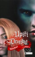 Kniha: Upíří deníky: Návrat (5. díl) (L. J. Smith), 2010 Kniha: Upíří deníky: Návrat (5. díl) (L. J. Smith), 2010