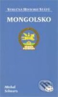 Kniha: Mongolsko (Michal Schwarz). Libri, 2010 Kniha: Mongolsko (Michal Schwarz). Libri, 2010