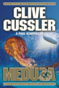 Kniha: Medúza (Clive Cussler a Paul Kemprecos). BB/art, 2010 Kniha: Medúza (Clive Cussler a Paul Kemprecos). BB/art, 2010