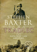 Kniha: Tkadlec - Plátno tkané časem (Stephen Baxter). BB/art, 2010 Kniha: Tkadlec - Plátno tkané časem (Stephen Baxter). BB/art, 2010