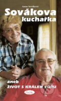 Kniha: Sovákova kuchařka (Anna Sováková). Sláfka, 2010 Kniha: Sovákova kuchařka (Anna Sováková). Sláfka, 2010