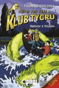 Kniha: Netvor z hlubin (Thomas C. Brezina). Nakladatelství Fragment, 2010 Kniha: Netvor z hlubin (Thomas C. Brezina). Nakladatelství Fragment, 2010