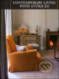 Kniha: Contemporary Living With Antiques (Beta-Plus). Beta-Plus, 2010 Kniha: Contemporary Living With Antiques (Beta-Plus). Beta-Plus, 2010