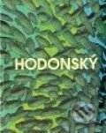 Kniha: František Hodonský (František Hodonský). Dolmen, 2010 Kniha: František Hodonský (František Hodonský). Dolmen, 2010