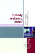Metody výzkumu médií - Tomáš Trampota, Martina Vojtěchovská, Portál, 2010