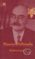Kniha: Kolektivní paměť (Maurice Halbwachs), 2010 Kniha: Kolektivní paměť (Maurice Halbwachs), 2010