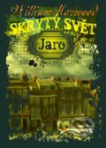 Kniha: Skrytý svět: Jaro (William Horwood). Plejáda, 2010 Kniha: Skrytý svět: Jaro (William Horwood). Plejáda, 2010