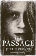 Kniha: Passage (Justin Cronin). Orion, 2009 Kniha: Passage (Justin Cronin). Orion, 2009
