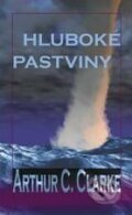 Kniha: Hluboké pastviny (Arthur C. Clarke). Baronet, 2010 Kniha: Hluboké pastviny (Arthur C. Clarke). Baronet, 2010