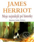 Kniha: Moje nejmilejší psí historky (James Herriot). Baronet, 2010 Kniha: Moje nejmilejší psí historky (James Herriot). Baronet, 2010