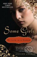 Kniha: Some Girls - My Life in Harem (Jillian Lauren), 2010 Kniha: Some Girls - My Life in Harem (Jillian Lauren), 2010