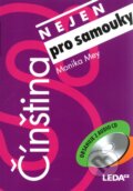 Kniha: Čínština nejen pro samouky (Monika Mey). Leda, 2010 Kniha: Čínština nejen pro samouky (Monika Mey). Leda, 2010