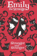Kniha: Emily the Strange: Stranger and Stranger (Jessica Gruner a Rob Reger). HarperCollins, 2010 Kniha: Emily the Strange: Stranger and Stranger (Jessica Gruner a Rob Reger). HarperCollins, 2010
